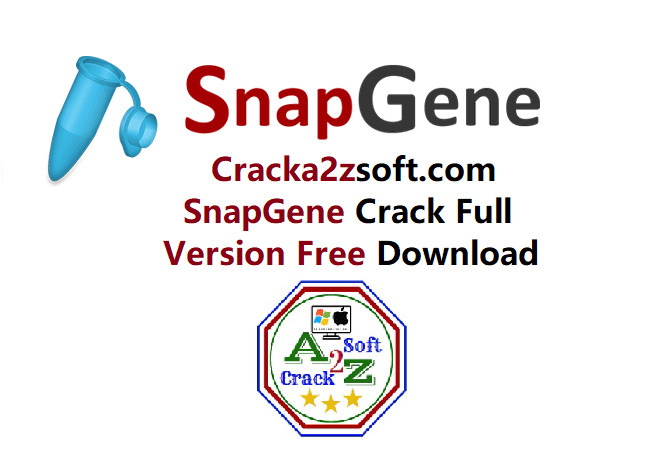 SnapGene 5.2 Crack