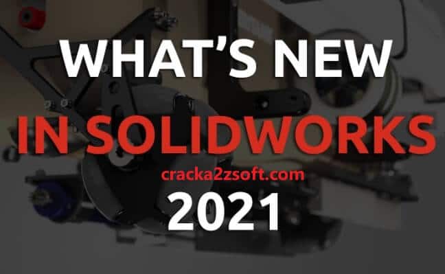 SolidWorks 2021 Crack