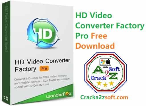 HD Video Converter Factory Pro Crack