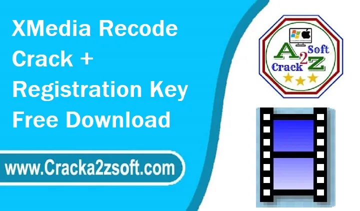 XMedia Recode Crack