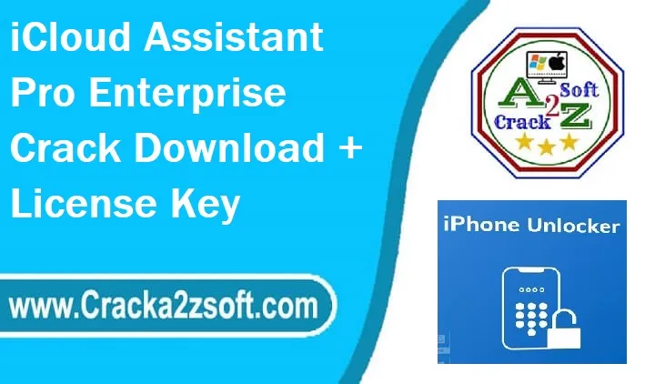 iCloud Assistant Pro Enterprise Crack